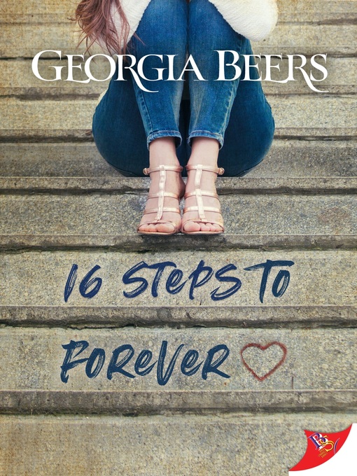 Title details for 16 Steps to Forever by Georgia Beers - Available